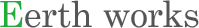 Eerth works